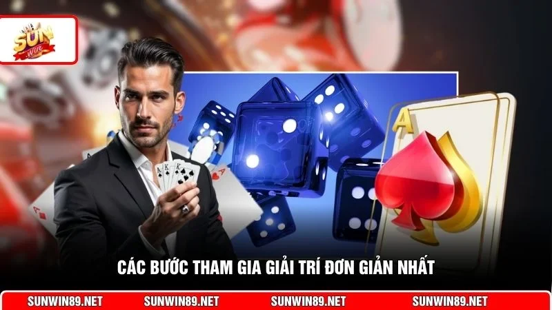 Các bước tham gia giải trí đơn giản nhất