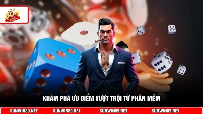 Khám phá ưu điểm vượt trội từ phần mềm