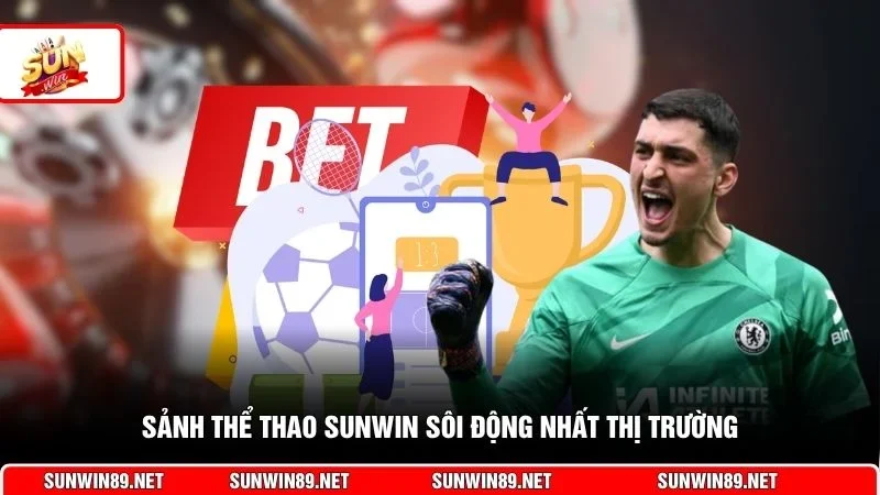 Sảnh thể thao Sunwin sôi động nhất thị trường