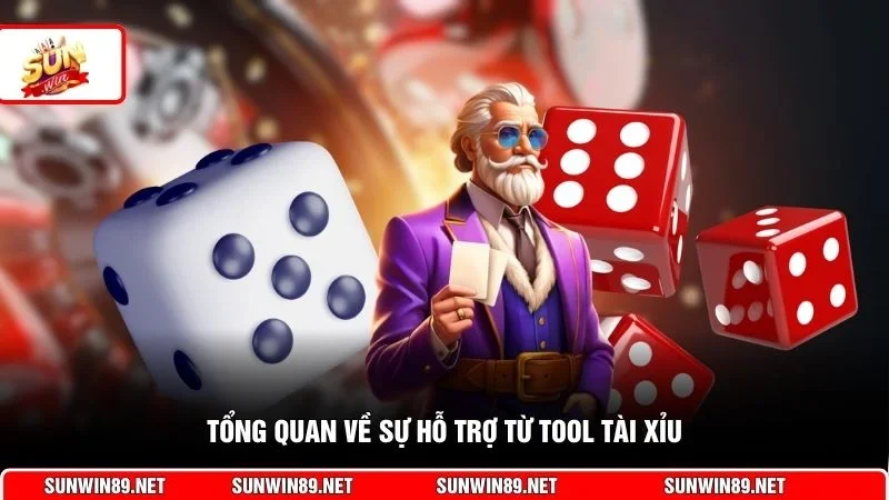 Tổng quan về sự hỗ trợ từ tool tài xỉu