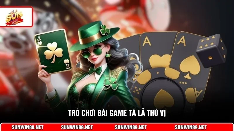 Trò chơi bài game Tá Lả thú vị